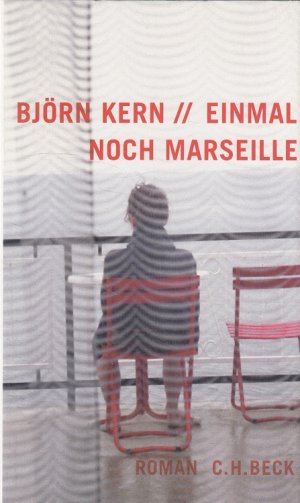 gebrauchtes Buch – Björn Kern – Einmal noch Marseille