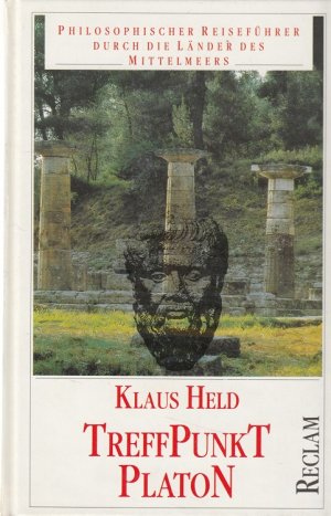 gebrauchtes Buch – Klaus Held – Treffpunkt Platon : philosophischer Reiseführer durch die Länder des Mittelmeers.