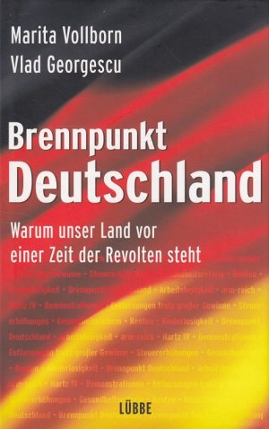 gebrauchtes Buch – Vollborn, Marita und Vlad Georgescu – Brennpunkt Deutschland : warum unser Land vor einer Zeit der Revolten steht.