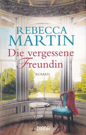 gebrauchtes Buch – Rebecca Martin – Die vergessene Freundin