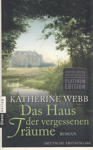 gebrauchtes Buch – Webb, Katherine und Katharina Volk – Das Haus der vergessenen Träume Aus dem Engl. von Katharina Volk