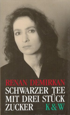 gebrauchtes Buch – Renan Demirkan – Schwarzer Tee mit drei Stück Zucker.