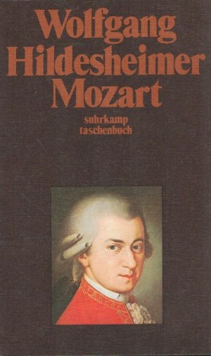 gebrauchtes Buch – Wolfgang Hildesheimer – Mozart. Suhrkamp-Taschenbücher ; 598