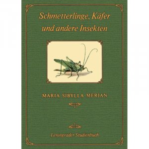 Schmetterlinge, Käfer und andere Insekten - Leningrader Studienbuch