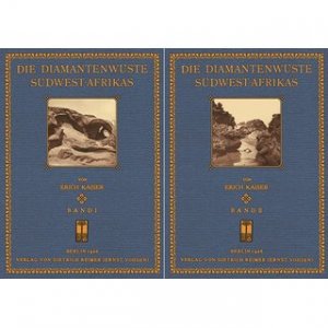 Die Diamantenwüste Südwest-Afrikas (2 Bände) Mit Beiträgen von: W. Beetz, J. Böhm, R. Martin, H. Rauff, M. Storz, E. Stromer, W. Weissermerl, W. Wenz, […]