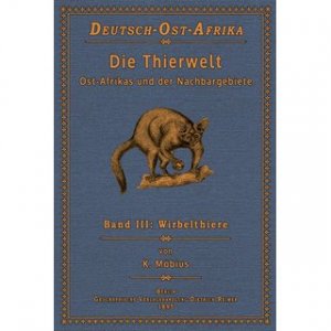 Die Tierwelt Ost-Afrikas und der Nachbargebiete - Wirbeltiere