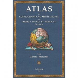 Atlas sive cosmographicae meditationes de Fabrica Mundi et Fabricati Figura Atlas oder kosmographische Meditationen über die Schöpfung der Welt und die […]