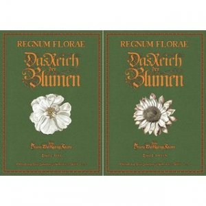 Regnum Florae - Das Reich der Blumen (2 Bände) mit allen seinen Schönheiten nach der Natur und ihren Farben vorgestellt