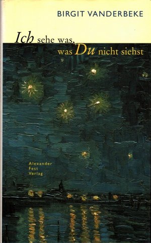 gebrauchtes Buch – Birgit Vanderbeke – Ich sehe was, was du nicht siehst.