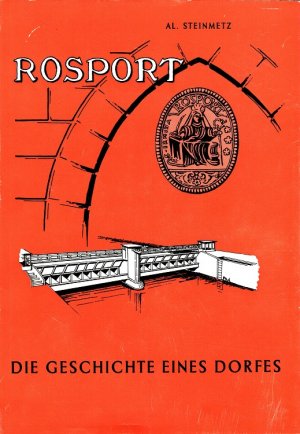 Rosport : Die Geschichte eines Dorfes. [Zeichngn: Philippe Arnold]