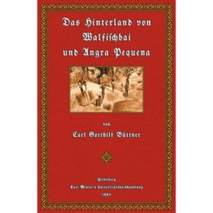 Im Hinterland von Walfischbai und Angra Pequena Eine Übersicht der Kulturarbeit deutscher Missionare und der seitherigen Entwicklung des deutschen Handels […]