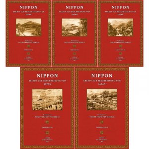 Nippon (5 Bände) - Archiv zur Beschreibung von Japan und dessen Neben- und Schutzländern 3 Textbände und 2 Tafelbände / Jezo mit den Südlichen Kurilen […]