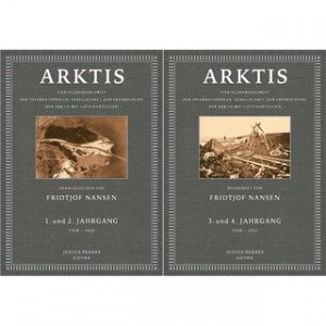 Arktis - 1. bis 4. Jahrgang (1928-1931) - Erforschung der Arktis mit Luftfahrzeugen Vierteljahresschrift der internationalen Gesellschaft zur Erforschung […]