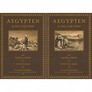 Ägypten in Wort und Bild (2 Bände) Dargestellt von unseren ersten Künstlern, u.a. von Frank Dillon, Wilhelm Gentz, Ferdinand Keller, Hans Makart, Carl […]