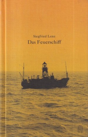 gebrauchtes Buch – Siegfried Lenz – Das Feuerschiff