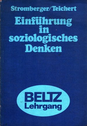 Einführung in soziologisches Denken. / Beltz-Lehrgang