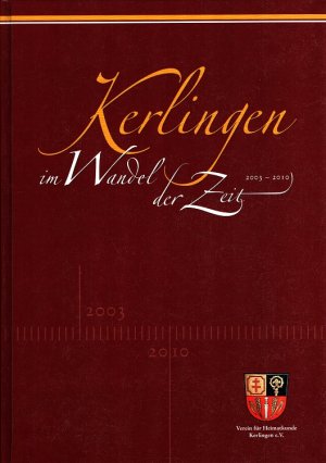 Kerlingen im Wandel der Zeit 2003 - 2010