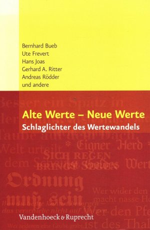 gebrauchtes Buch – Rödder, Andreas und Wolfgang Elz – Alte Werte - neue Werte : Schlaglichter des Wertewandels.