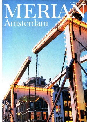 gebrauchtes Buch – Mulot, Sibylle, Roel van Duijn Cees Nooteboom u – Amsterdam - Merian Heft 5/1992 - 45. Jahrgang