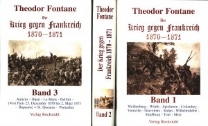 Der Krieg gegen Frankreich 1870 - 1871 : Gesamtausgabe in 3 Bänden