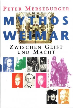 gebrauchtes Buch – Peter Merseburger – Mythos Weimar : Zwischen Geist und Macht.