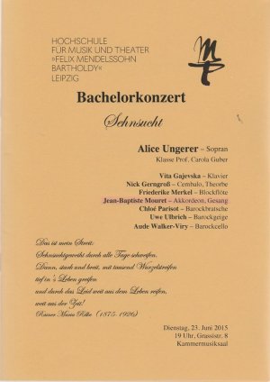 Programmheft BACHELORKONZERT SEHNSUCHT ALICE UNGERER 23. Juni 2015 Kammermusiksaal