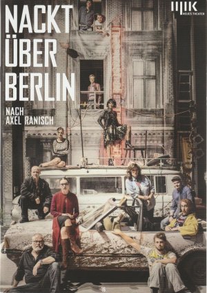 gebrauchtes Buch – Theater Oper und Orchester Halle – Programmheft Uraufführung Axel Ranisch NACKT ÜBER BERLIN 16. September 2018 Babylon Oper Halle Spielzeit 2018 / 2019 Nr. 76