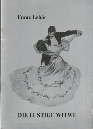 gebrauchtes Buch – Eduard-von-Winterstein-Theater Annaberg, Peter Löpelt – Programmheft Franz Lehar DIE LUSTIGE WITWE Premiere 8. März 1989 Spielzeit 1988 / 89 Heft 11