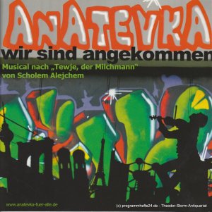 Programmheft Anatevka. Premiere 19. Januar 2012 im Kesselhaus München