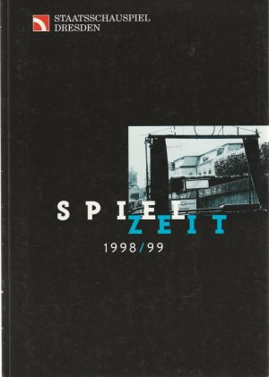 gebrauchtes Buch – Staatsschauspiel Dresden – SPIELZEIT 1998 / 99 Spielzeitheft