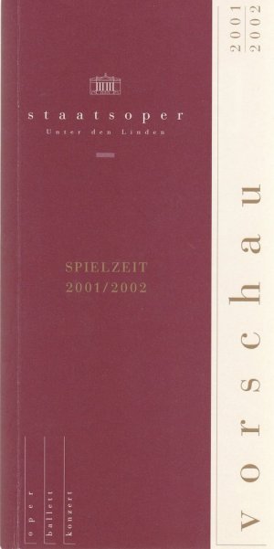 gebrauchtes Buch – Staatsoper Unter den Linden – VORSCHAU 2001 / 2002 Oper Ballett Konzert