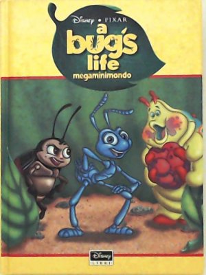 A Bug's life. Megaminimondo