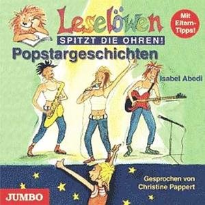 neues Hörbuch – Isabel Abedi – Leselöwen Popstargeschichten neues Hörbuch – Isabel Abedi – Leselöwen Popstargeschichten