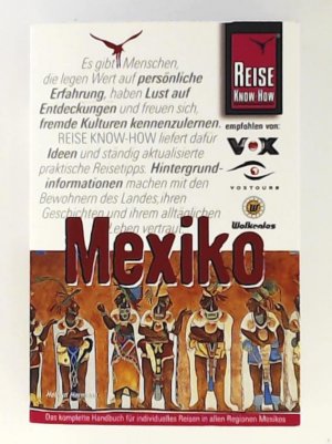 Mexiko: Das komplette Handbuch für individuelles Reisen und Entdecken