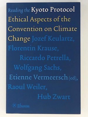 Reading the Kyoto Protocol: Ethical Aspects of the Convention on Climate Change