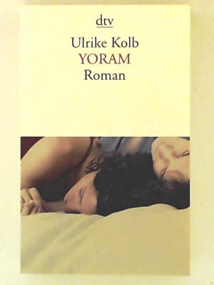 gebrauchtes Buch – Ulrike Kolb – Yoram: Roman