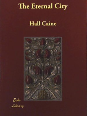 gebrauchtes Buch – Hall Caine – The Eternal City