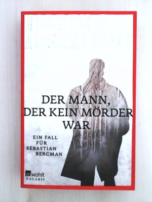 gebrauchtes Buch – Hjorth, Michael, Rosenfeldt – Der Mann, der kein Mörder war (Ein Fall für Sebastian Bergman, Band 1)