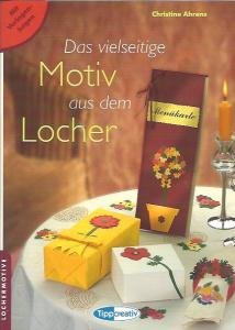 gebrauchtes Buch – Christine Ahrens – Das vielseitige Motiv aus dem Locher