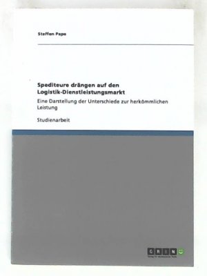 Spediteure drängen auf den Logistik-Dienstleistungsmarkt: Eine Darstellung der Unterschiede zur herkömmlichen Leistung