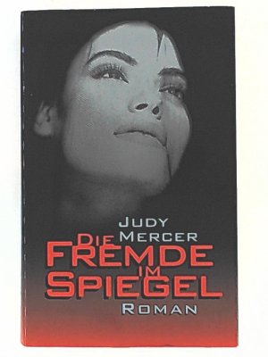 gebrauchtes Buch – Judy Mercer – Die Fremde im Spiegel, Roman