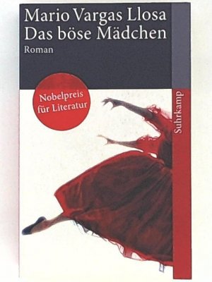 gebrauchtes Buch – Mario Vargas Llosa – Das böse Mädchen, Roman