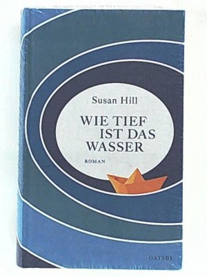 gebrauchtes Buch – Hill, Susan, Krahe – Wie tief ist das Wasser: Roman (Gatsby)