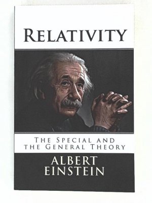 Relativity: The Special and the General Theory