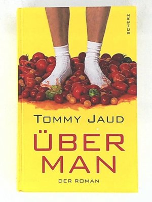 gebrauchtes Buch – Tommy Jaud – Überman: Der Roman