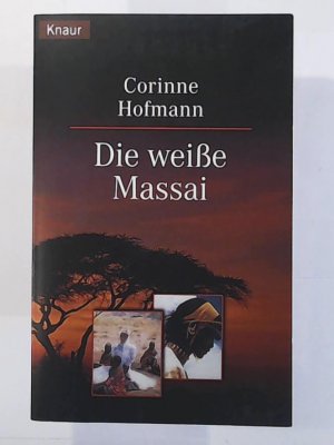 gebrauchtes Buch – Corinne Hofmann – Die weiße Massai