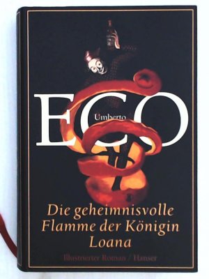 gebrauchtes Buch – Umberto Eco – Die geheimnisvolle Flamme der Königin Loana (Illustrierter Roman)