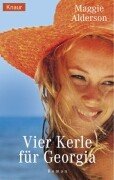 gebrauchtes Buch – Alderson, Maggie/ Koch – Vier Kerle für Georgia