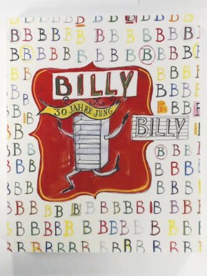 gebrauchtes Buch – Nina Puri – BILLY - 30 Jahre alt. BILLY - 30 Jahre jung.