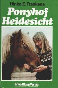 gebrauchtes Buch – Frankena, Hinke E – Ponyhof Heidesicht